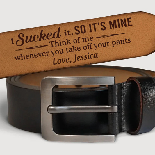 Think Of Me Whenever You Take Off Your Pants - Couple Personalized Custom Engraved Leather Belt - Gift For Husband Wife, Anniversary