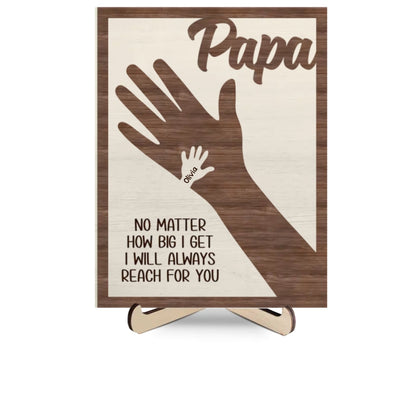 We Hold Our Hands Together And Forever - Family Personalized Custom 2-Layered Wooden Plaque With Stand - Father's Day, Gift For Dad, Grandpa