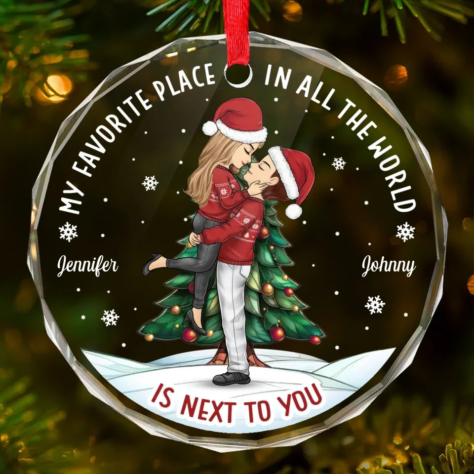 My Favorite Place In All The World Is Next To You - Couple Personalized Custom Circle Glass Ornament - Christmas Gift For Husband Wife, Anniversary